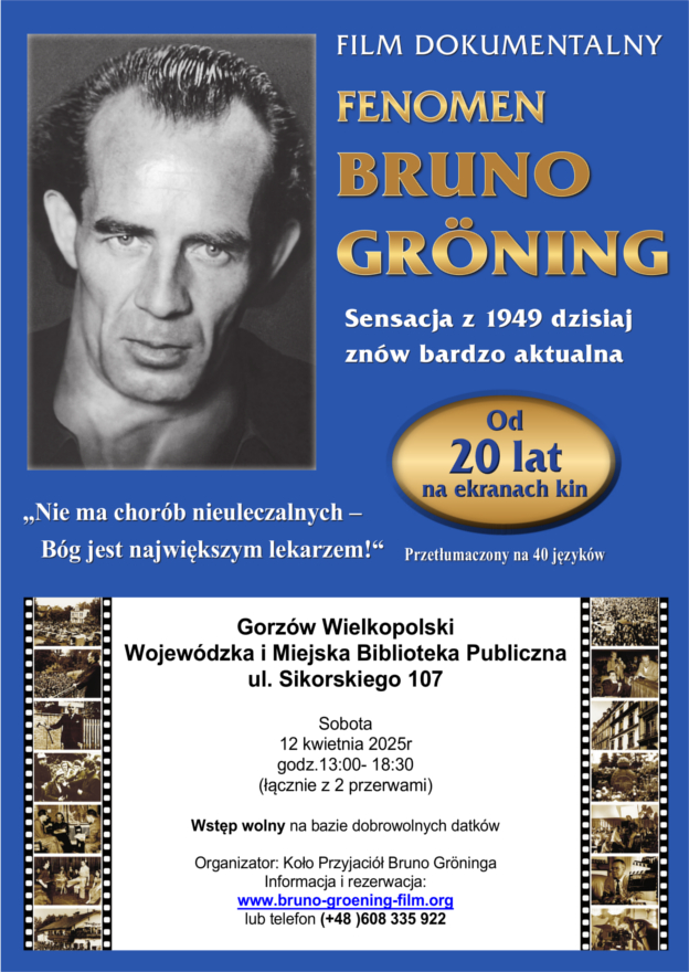 GORZÓW Fenomen Bruno Groening FILM pomoc dla zdrowia!